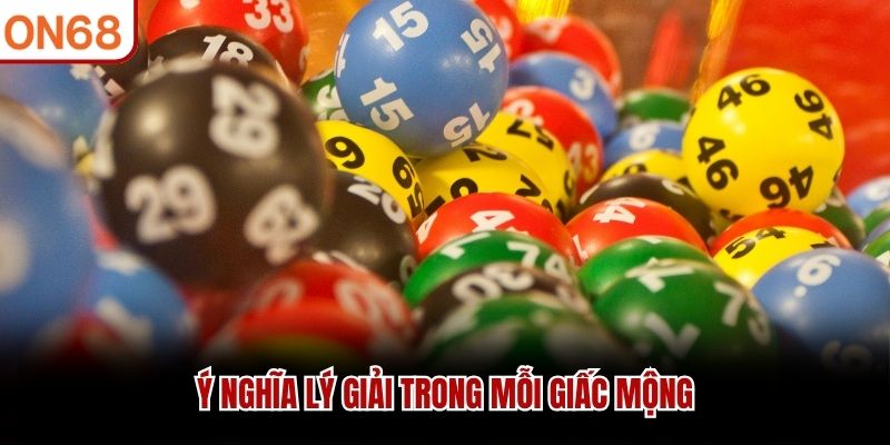 Ý nghĩa lý giải trong mỗi giấc mộng