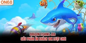 Dragon Fishing